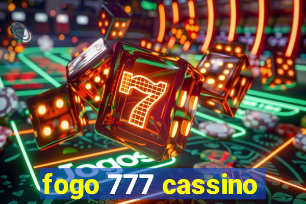 fogo 777 cassino